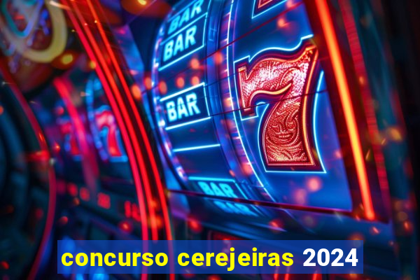 concurso cerejeiras 2024